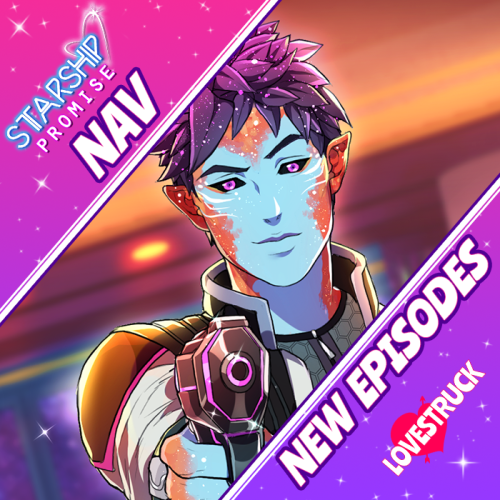 Lovestruck 7/12 New Releases:Starship Promise: Nav S2 Ep7~9!Villainous Nights: Juliette S7 Premiere!