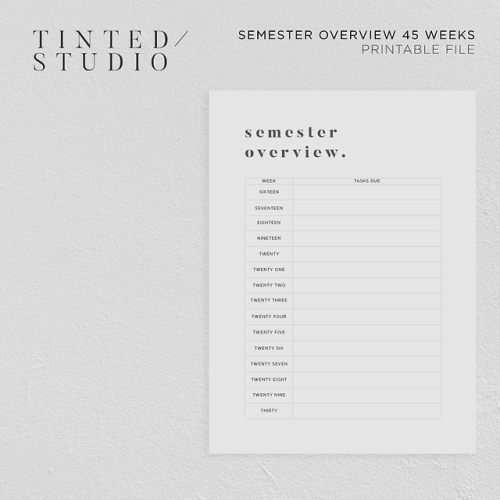 Semester Overview 45 Weeks by Tinted Studios