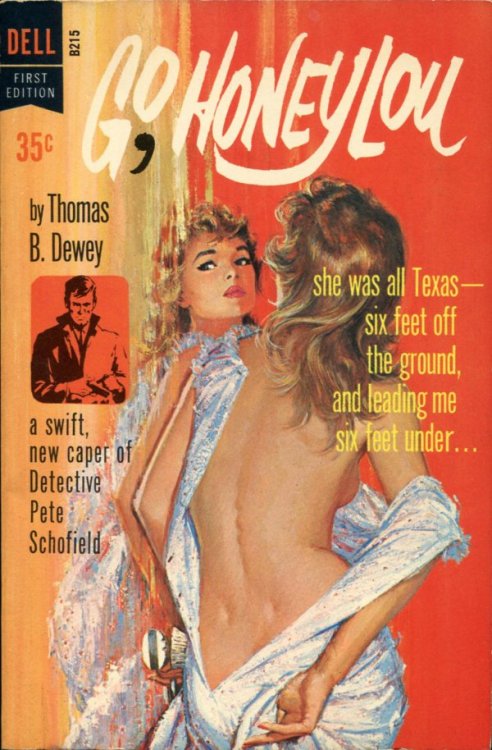 gentlemanlosergentlemanjunkie:  Thomas B. Dewey, Go, HoneyLou, 1962; cover art by Victor Kalin. (via