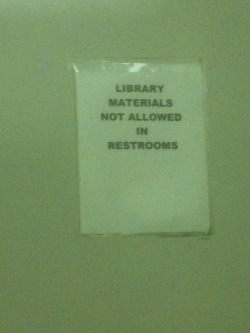 genderoftheday:  Today’s Gender of the Day is: Library Materials [image: white piece of paper with text “Library materials not allowed in restroom”]