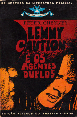 everythingsecondhand:Lemmy Caution: e os agentos duplos (aka I’ll Say She Does) by Peter Cheyney, (Collecao Vampiro No.238, 196?).  From the Feira da Ladra market in Lisbon.