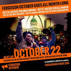 black-culture:  Oct 22 National Day of Action