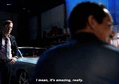 gilliverse:  You’re the guy with the mouth.Better Call Saul (2015–2022)5.03 “The