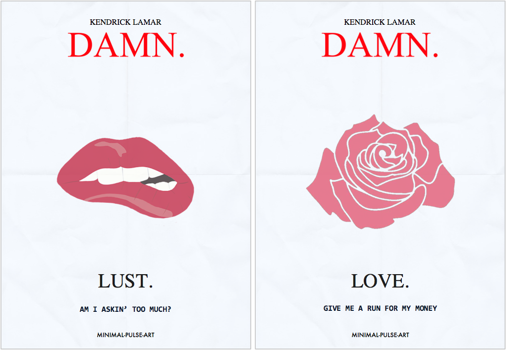 minimal-pulse: KENDRICK LAMAR - DAMN. (2017) -  Concept Posters  created by Minimal