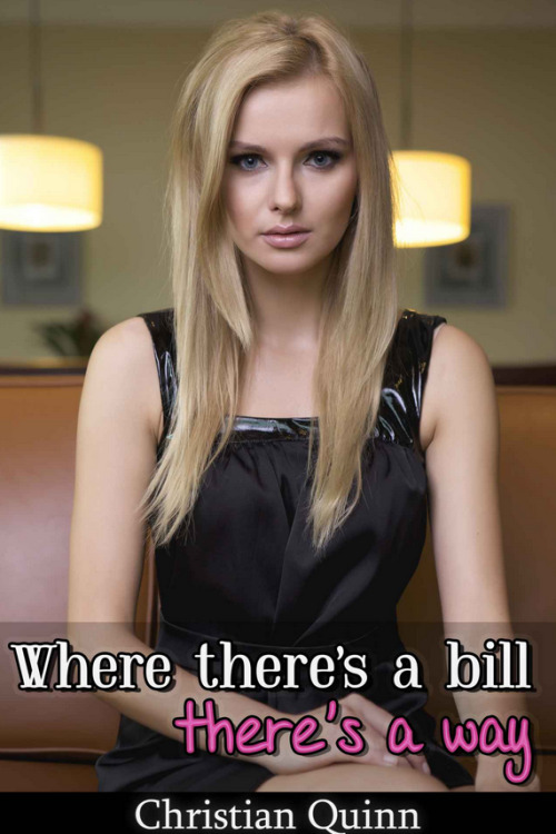 Christian Quinn - Where there’s a bill there’s a way (Cuckold Older Woman Younger Man Vo