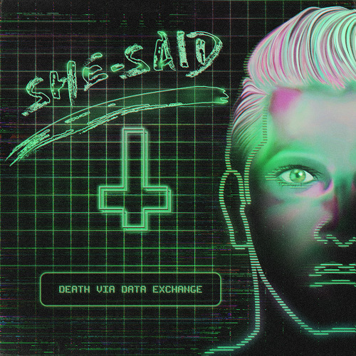 New artwork for SHE-SAID Album: Death Via Data ExchangeListen and support the artist: https://shesai