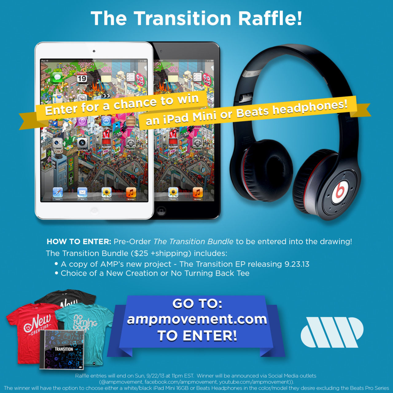 Hey guys, we’re giving away a free iPad Mini or Beats headphones! Check out: http://ampmovement.com/ for more details!!