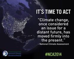 ourtimeorg:  The National Climate Assessment made it clear that we need to act now if we want to avoid the worst of climate change. 