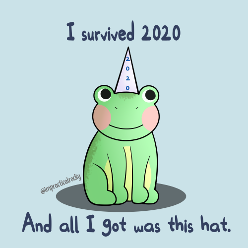 frog in a hathappy 2021 and remember to stay safe :’)