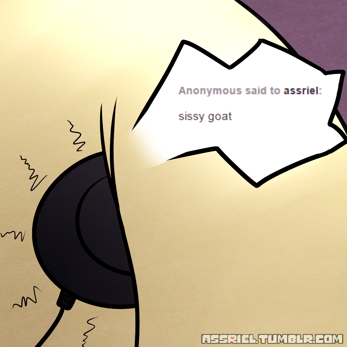 assriel:Asriel: … and they called me g-gay. Frisk: … Are you?Asriel: N-NO! (Answer