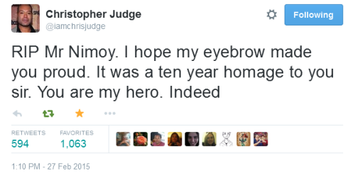 sweeter-than:&ldquo;RIP Mr Nimoy. I hope my eyebrow made you proud. It was a ten year homage to 