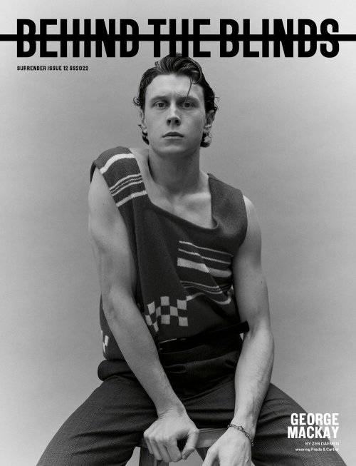 George MacKay＠Zeb Daemen - BEHIND THE BLINDS / Issue 12 SS2022.