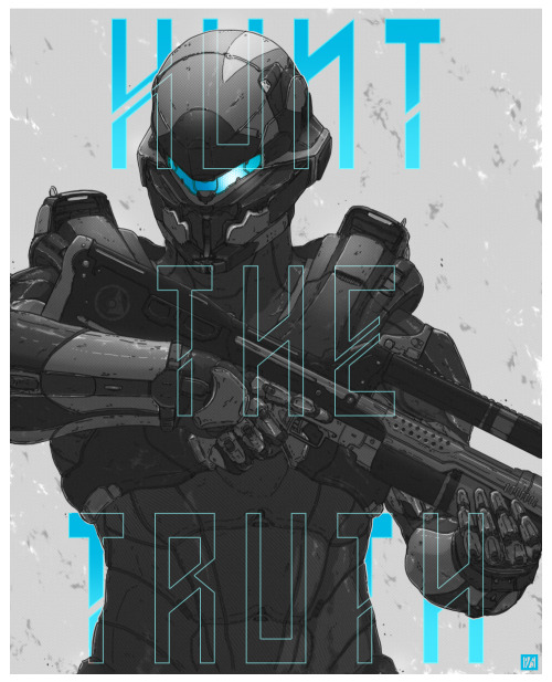 astoundingactsofnature:  Fresh off the press! finished up the Agent Locke poster for Halo 5: Guardians #HUNTtheTruth campaign.  