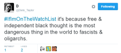 nevaehtyler:  destinyrush:  #IfImOnTheWatchList