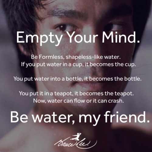 Porn Pics taichikungfu:  Bruce Lee’s Philosophy.