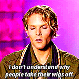 willambelli:  nanasekei:drag race meme - six quotes2/6 - “I don’t understand why people take their wigs off. It’s a drag show, not Wig Wars.”  Truer words have never been spoken…except Roxxxy Andrew’s LSFYL.WILLAM