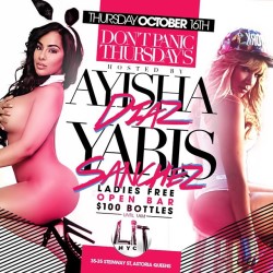 mrluckylefty228:  This Thursday we have the beautiful #AyishaDiaz and #YarisSanchez hosting #DontPanicThursdays at @LitNewYork. Ladies free till 1 with open bar and 100$ bottles. Interested in celebrating your birthday that night email me for all details