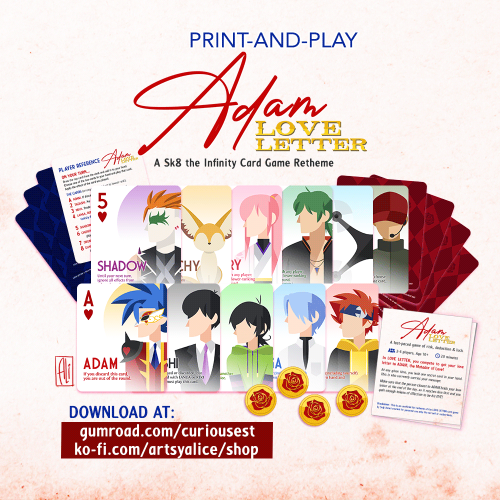 Print-and-Play LOVE LETTER: ADAM  A SK8 the Infinity retheme of a classic card game!Win ADAM&rsquo