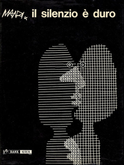 Riccardo Manzi, cover of the book Il silenzio è duro, 1965. Ed. Rank Xerox, Italy. Via machinatorium