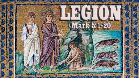 Legion (Mark 5:1-20)