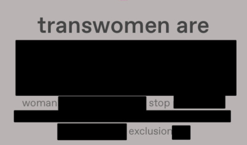 [Image Description: A Tumblr Blog Header/description, Edited Blackout-poetry Style To Read, "transwomen