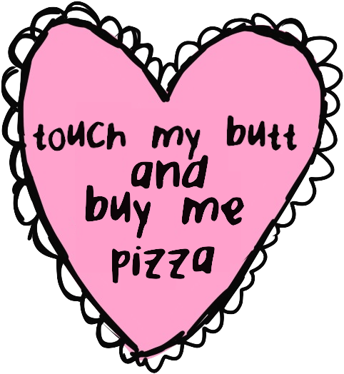 Better idea. How &lsquo;bout anal, THEN pizza? Much better.