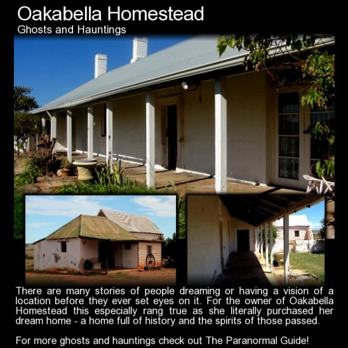 theparanormalguide:Oakabella Homestead - Ghosts and Hauntings - Sometimes the spirit of a location