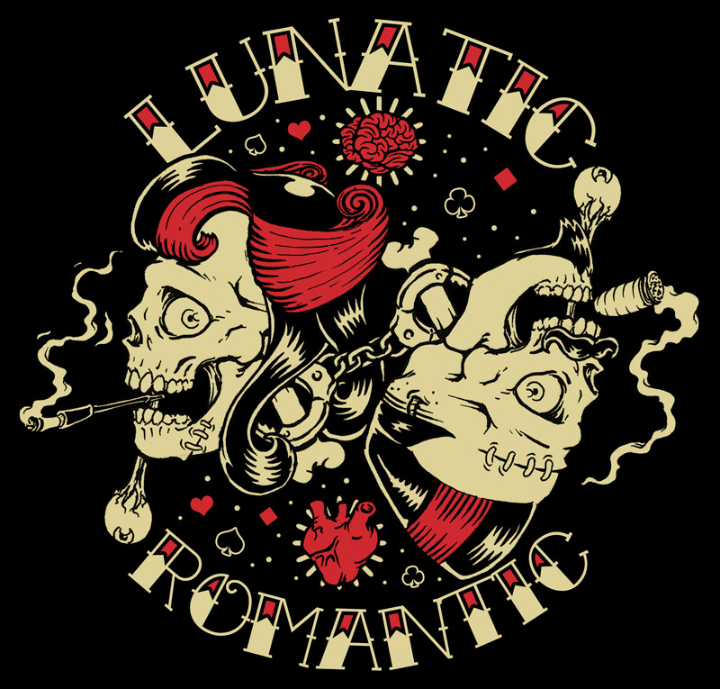 horrorrudey:Lunatic Romantic by HorrorRudeyShirt design for http://rocknrollheroes.de/