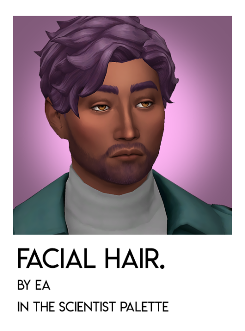 facial hair by eainfo:28 add-on swatches in serindipitysims’ scientist palettedisabled for ran