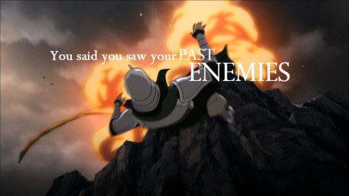 terra-7:  Toph’s speech, which applies to both Korra and Kuvira.