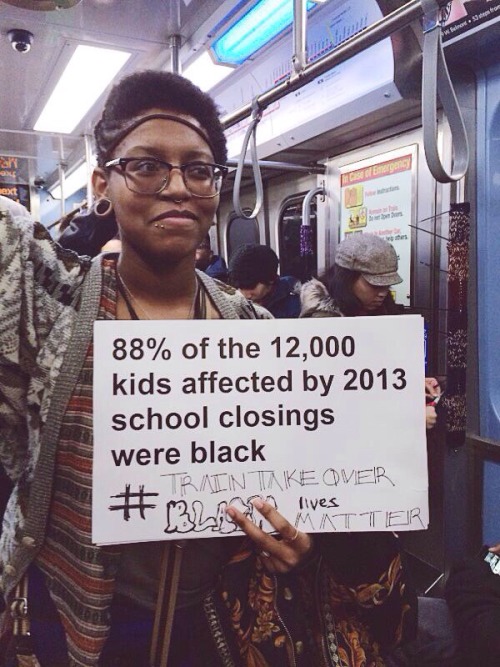 ablacknation:  Chicago, #TrainTakeOver #BlackLivesStillMatter 