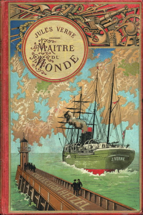 Maître du monde. Jules Verne. Illustrations by George Roux. Hetzel, 1920.“It was seen first in North