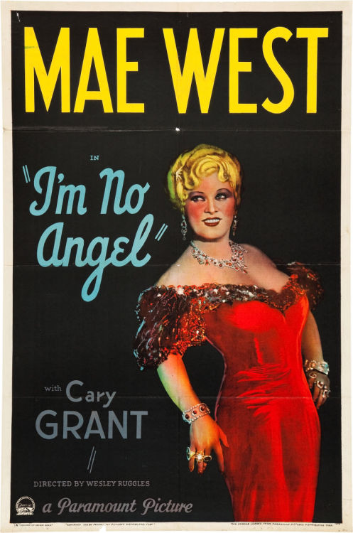 I&rsquo;m No Angel (Paramount, 1933).