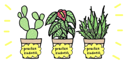 aryson:   practice kindness plants 🌿   stickers + more available on redbubble / IG 