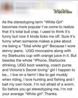 whitewhine:  Such a white girl thing to say