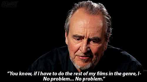 bewarethehorrorblog:  Wes Craven on being a horror director.