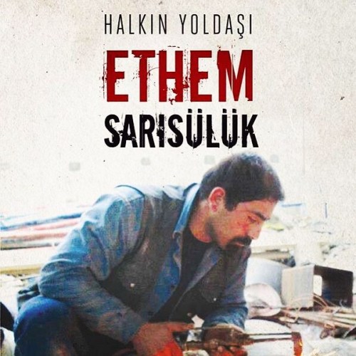 Ethem Sarısülük 14 Haziran 2013'te kaybettik.Haziran İsyanı'nın Ankara ayağında, en ö