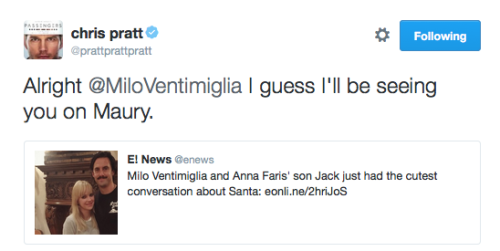 mishasminions:CHRIS PRATT, I’M SORRY YOU HAD TO FIND OUT THIS WAY