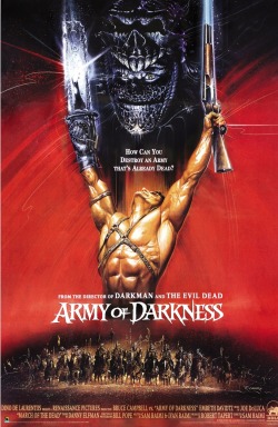 fuckyeahmovieposters:  Army of Darkness 