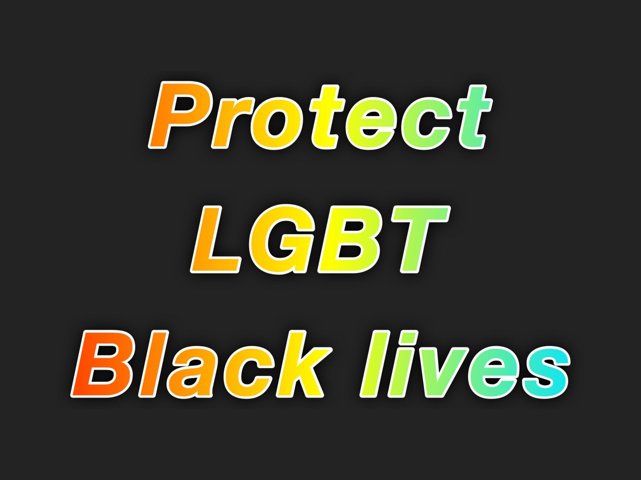 transkidpride:  (starting from the top left,) [[Protect gay Black lives]][[Protect