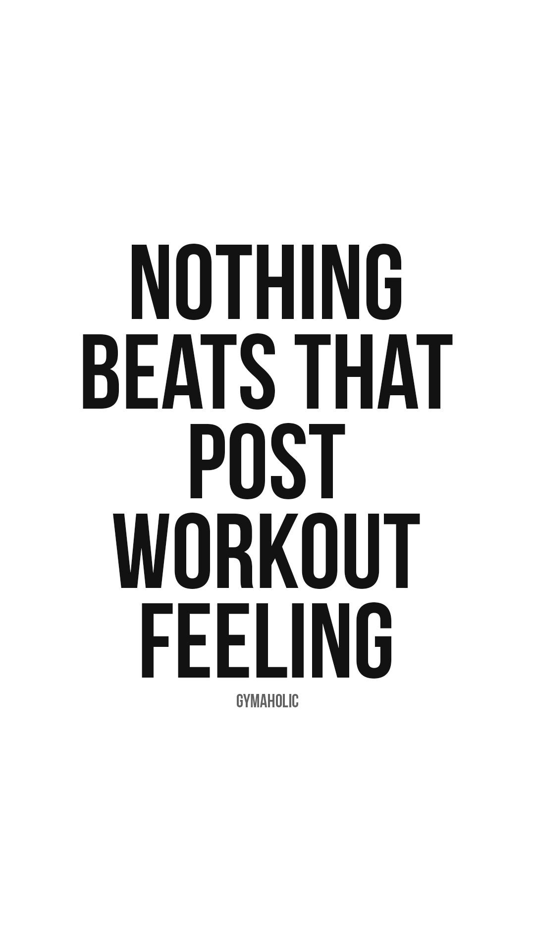 Nothing beats that post workout feeling