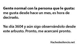 mynameisgabrielagaraygordobil:  ._. aún me sorprende que no se hayan dado cuenta de que estoy completamente enamorada de ti. 