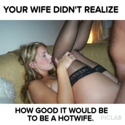 ourhotwifefantasy:  I hope M realizes real soon. She’s looking hot and would male a great hotwife. -J