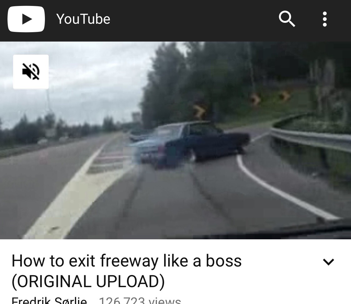 How to exit freeway like a boss (ORIGINAL UPLOAD) 