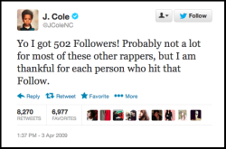 djsavone:  J. Cole | 2009: 502 Followers | 2014: 4,851,105 Followers | #TheComeUp 