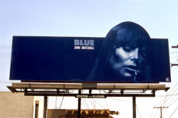 soundsof71:  Sunset Strip billboard for Joni
