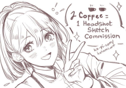 2 Cups of coffee = 1 Headshot Sketch Commission  (*・∀-)☆ This will be a separate commission opening 