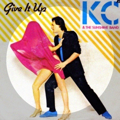 ‘Give It Up’ by KC and The Sunshine Band&ldquo;It&rsquo;s not that kind of movie