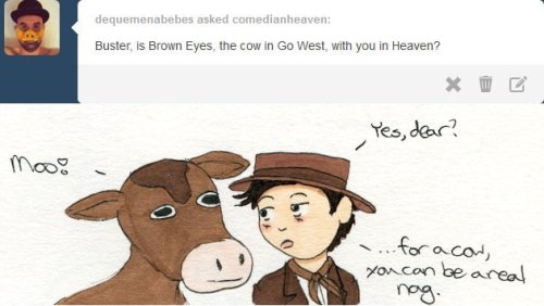 comedianheaven:Buster is very proud of his racehorse pun, okay?Also, Brown Eyes actually has her own