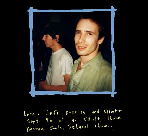 eugenny:  Elliott Smith &amp; Jeff Buckley, September ‘96